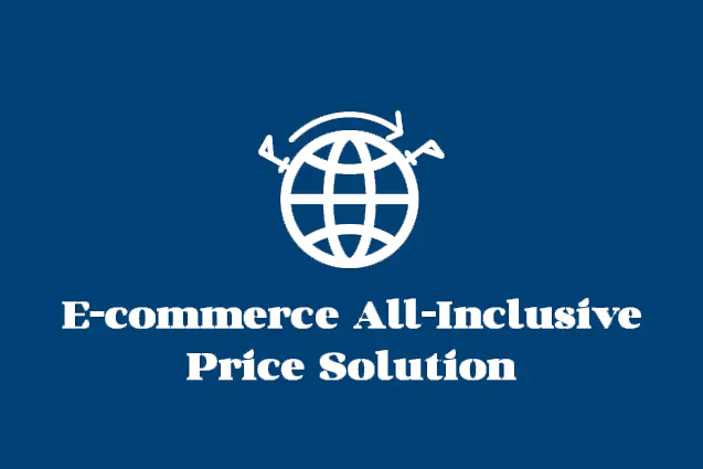 E-commerce All-Inclusive Price Solution