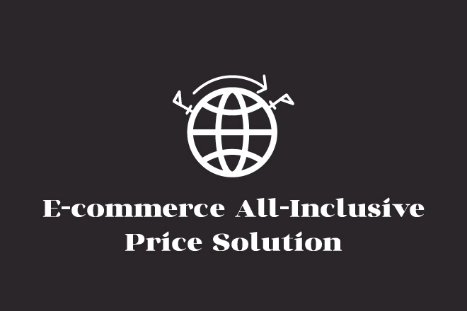 E-commerce All-Inclusive Price Solution